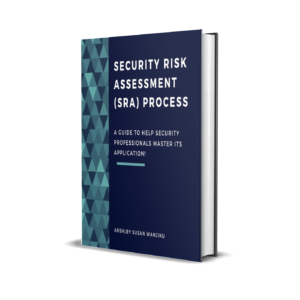 Security Risk Assessment (SRA) Process Guide and Template